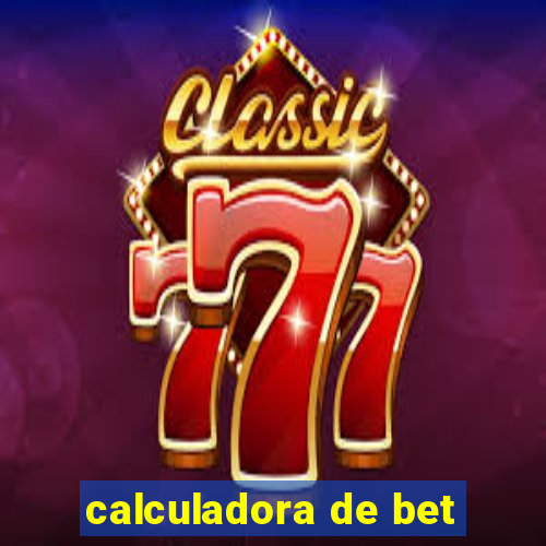 calculadora de bet